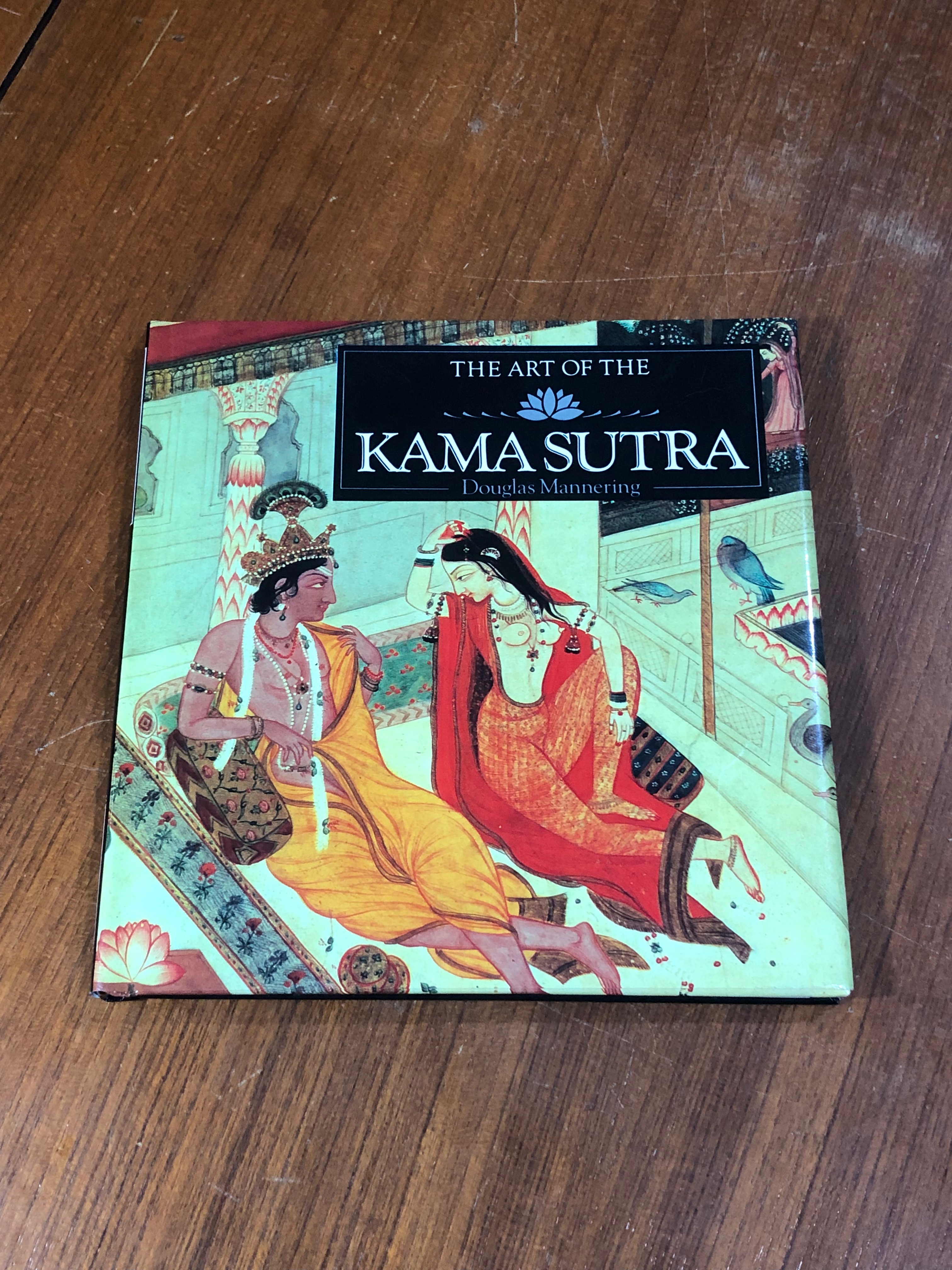 THE ART OF THE KAMA SUTRA / Douglas Mannering