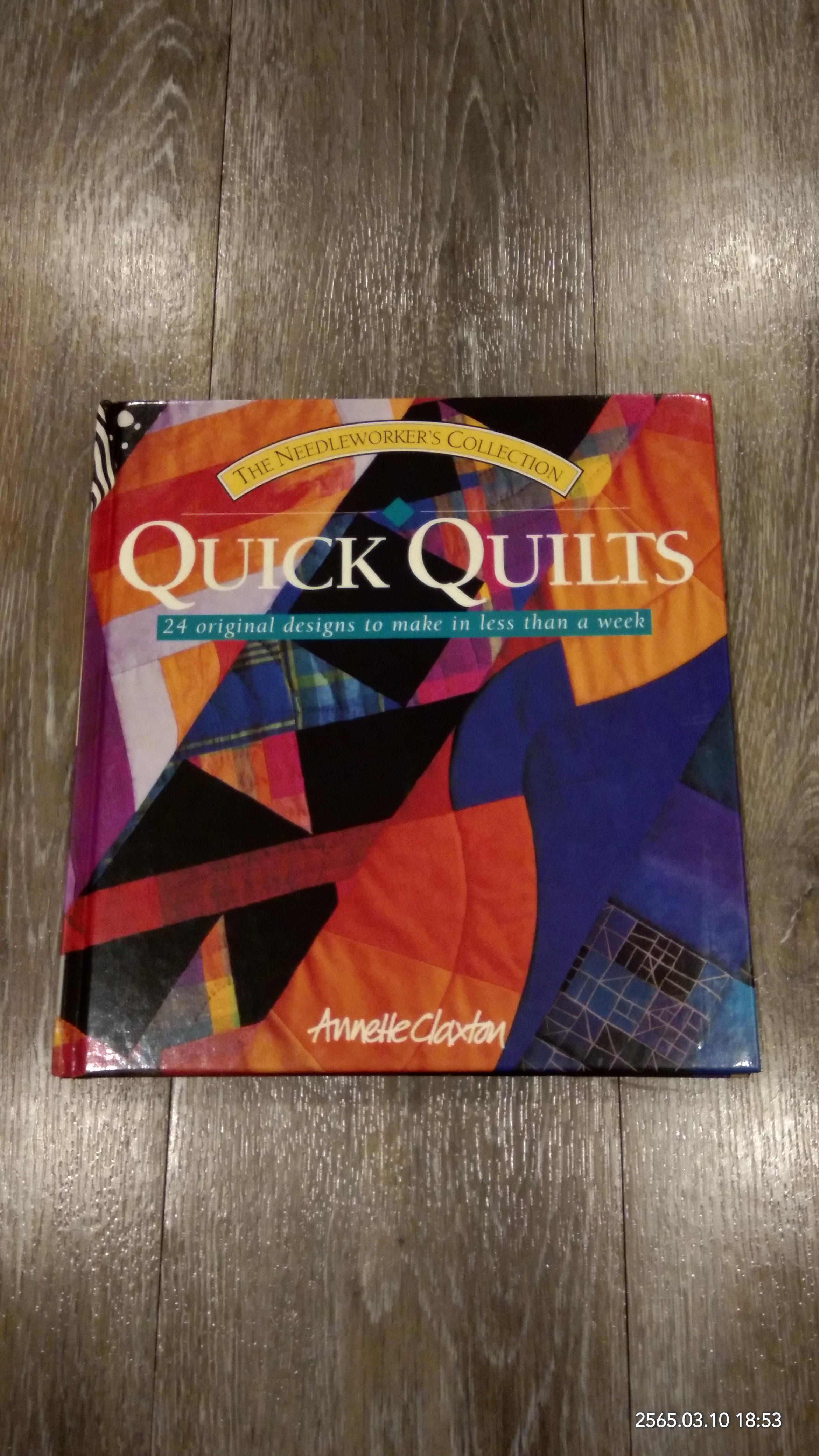 THE NEEDLEWORKER 'S COLLECTION : QUICK QUILTS / ANNEHE CLAXTON