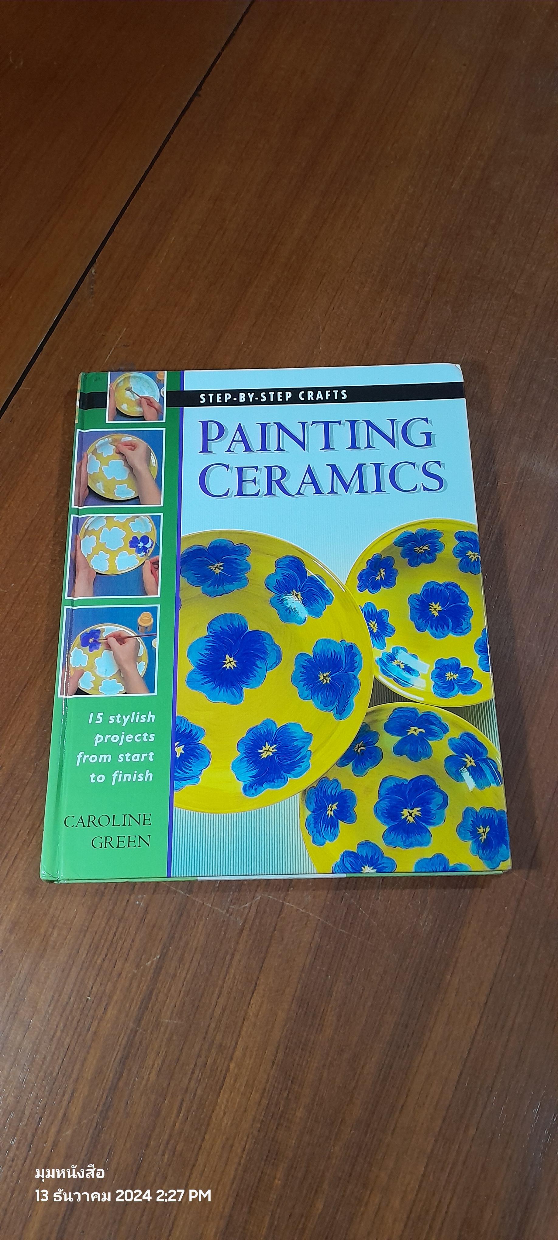 PAINTING CERAMICS / CAROLINE GREEN