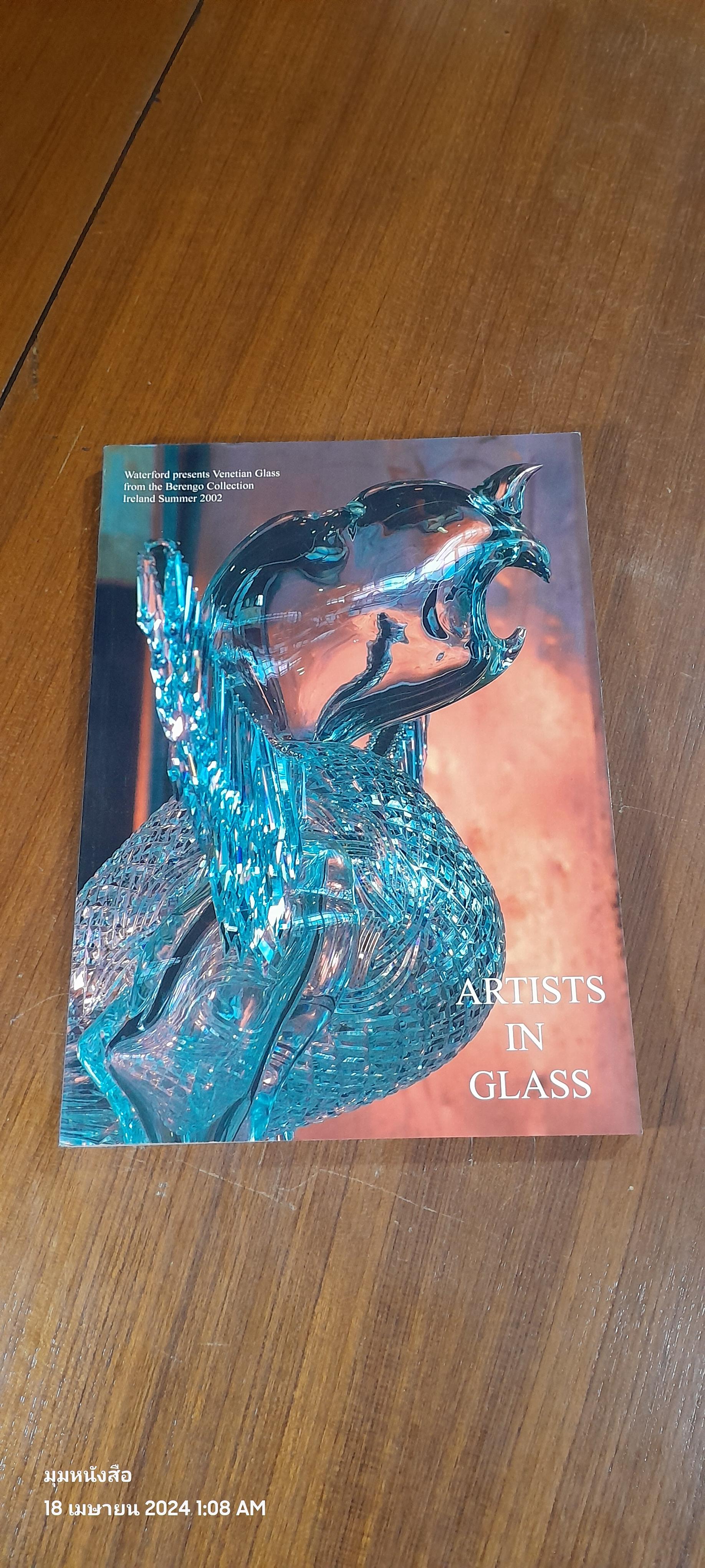 ARTISTS IN GLASS : Waterford Presents Venetian Glass from the Berengo Collection, Ireland, Summer 2002