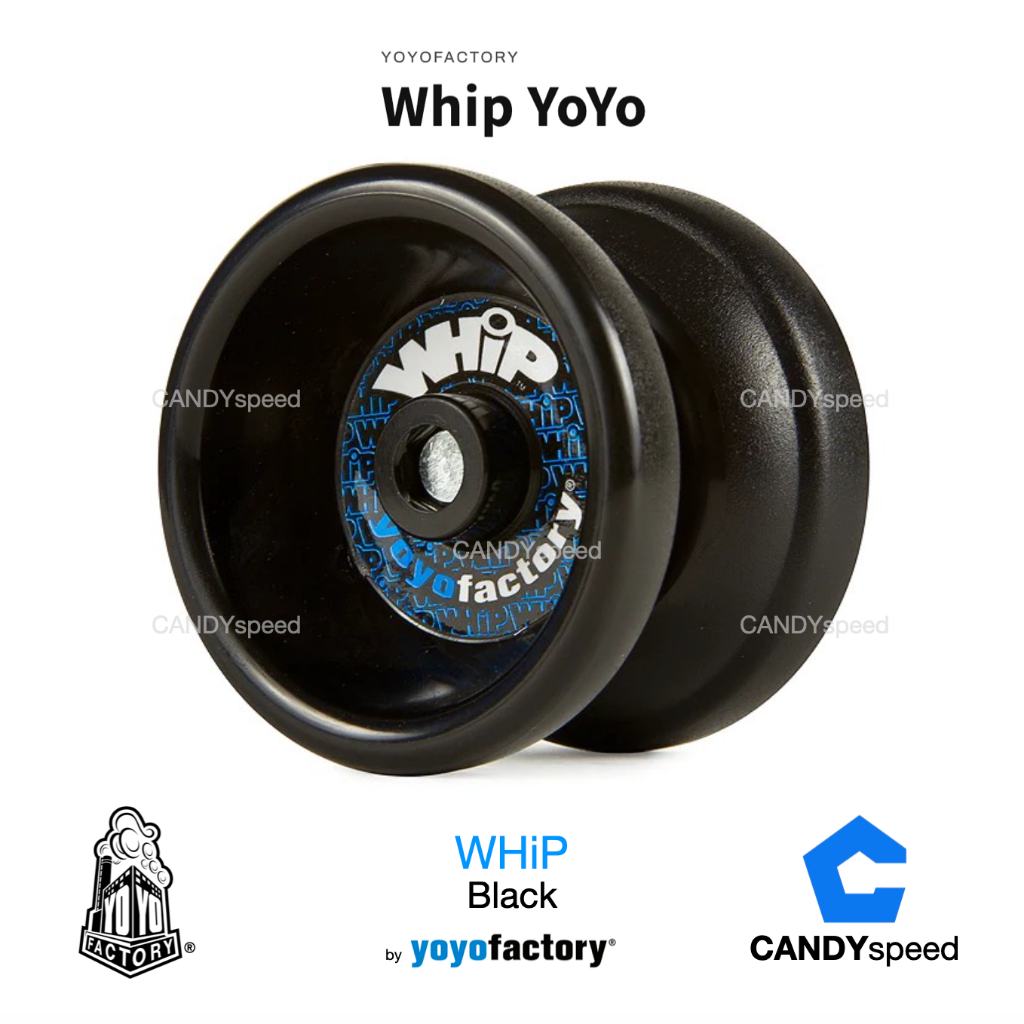 yoyo โยโย่ yoyofactory WHiP | By CANDYspeed