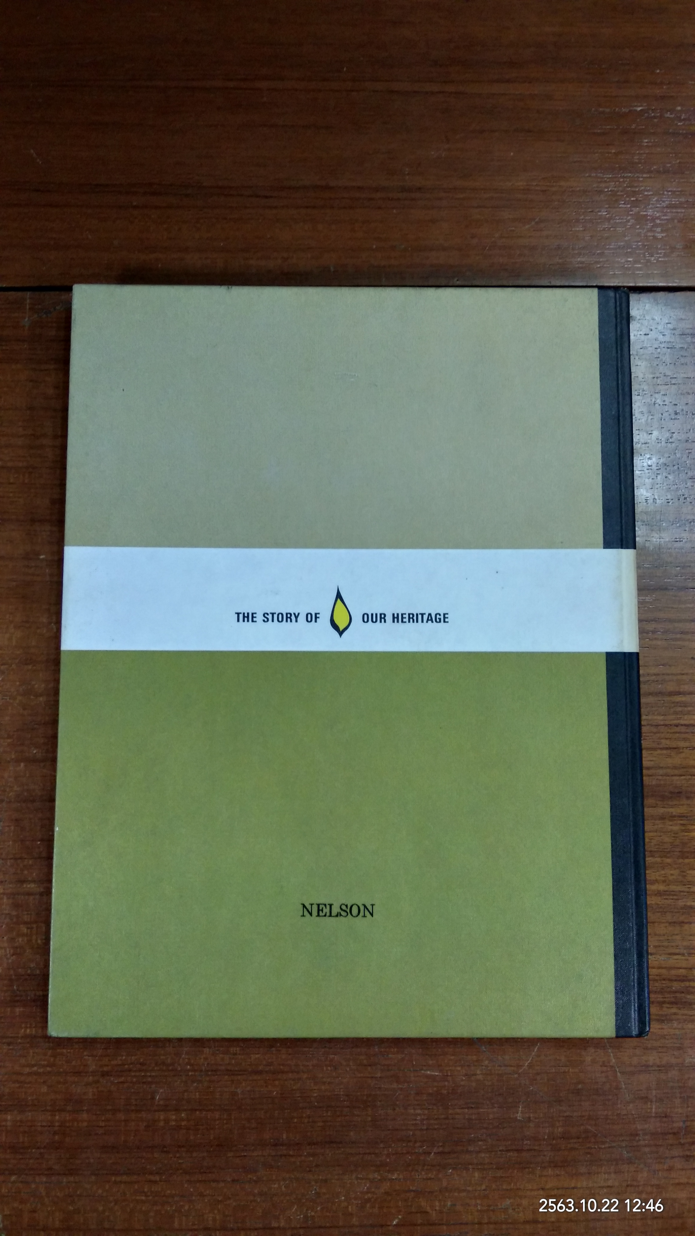 THE STORY OF OUR HERITAGE : THE MODERN WORLD