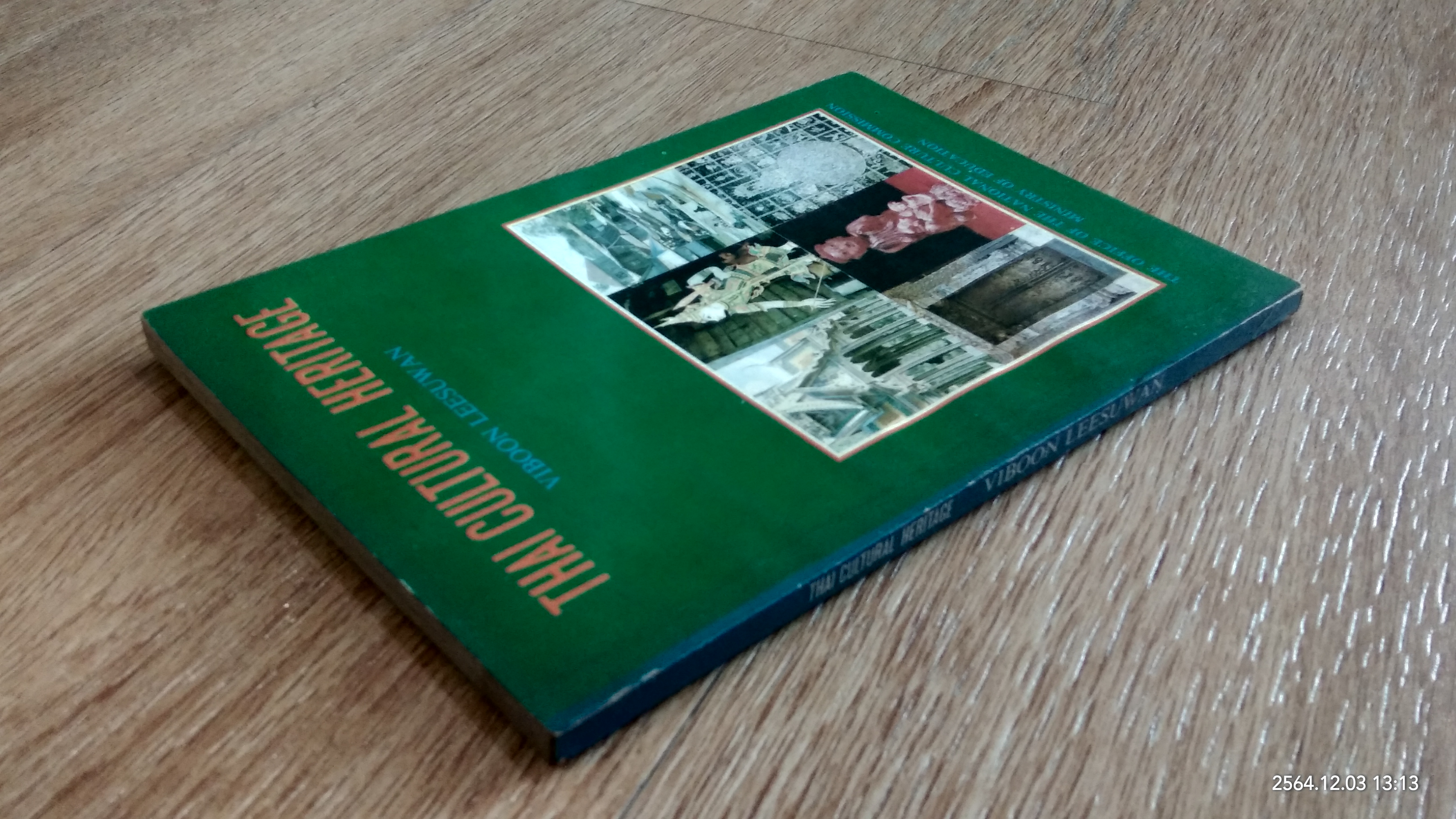 THAI CULTURAL HERITAGE / VIBOON LEESUWAN