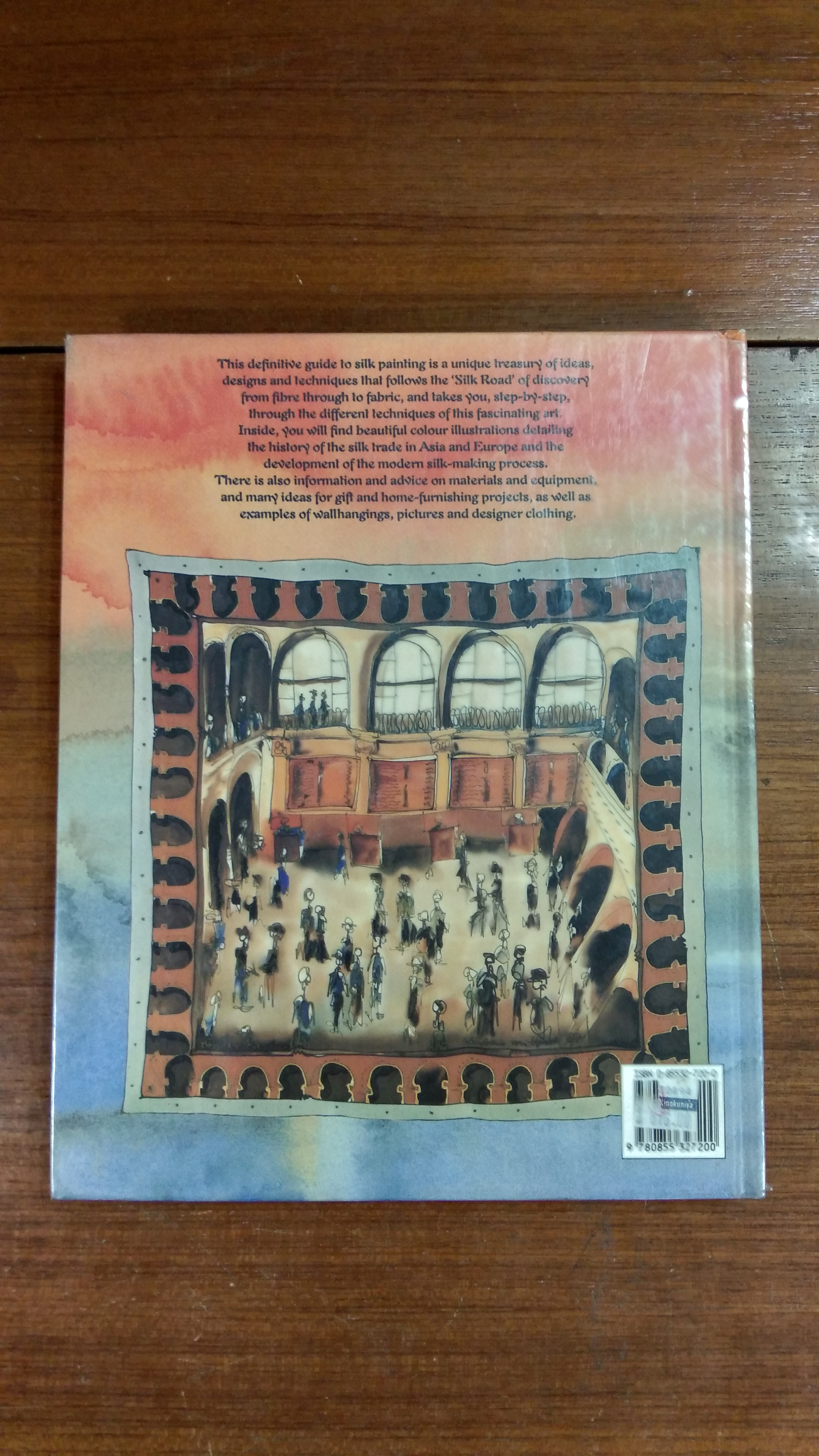 A Complete Guide to Silk Painting / Susanne Hahn