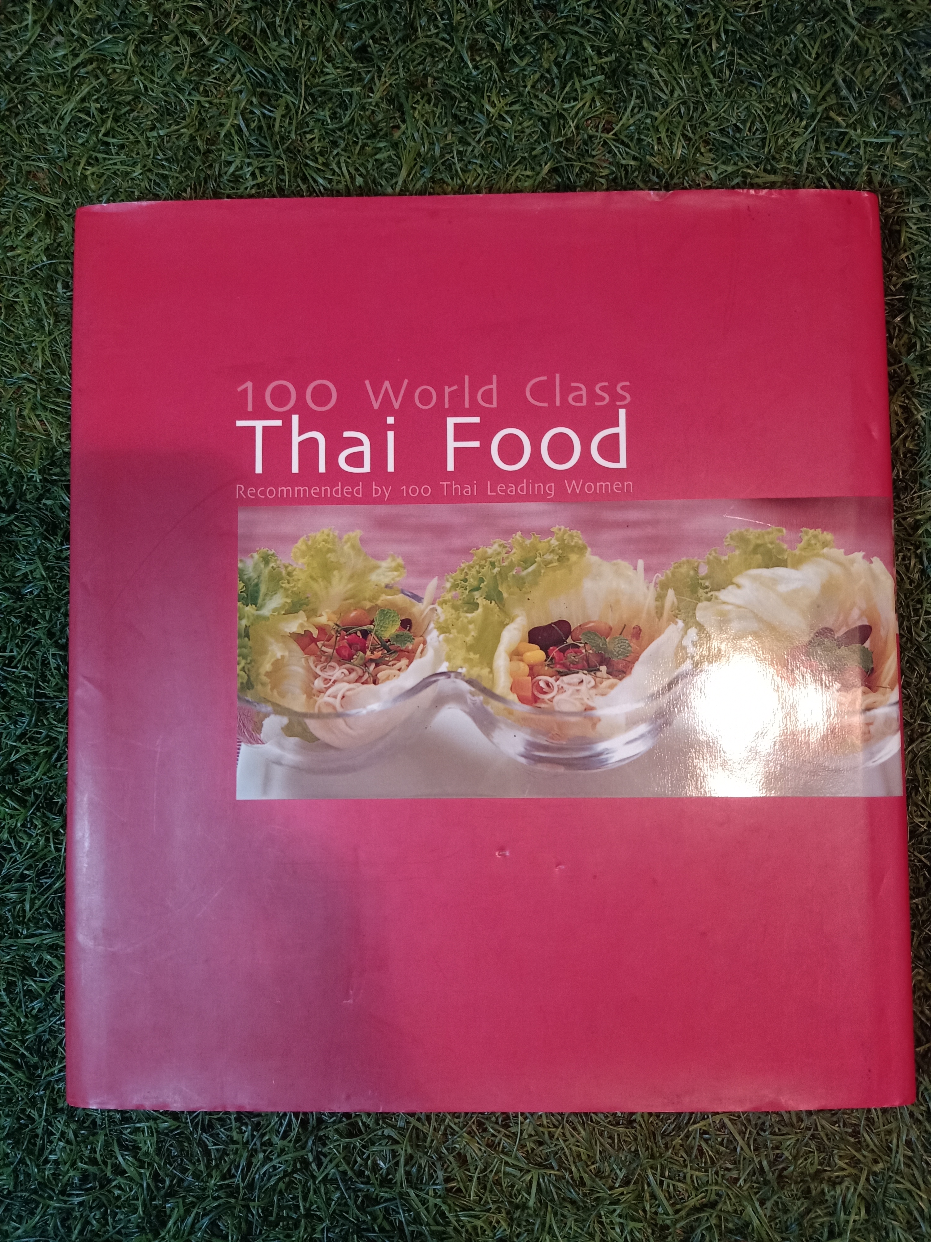 100World Class Thai Food Recommended by 100 Leading Women / อังคณา สุภกิจวณิชโชค