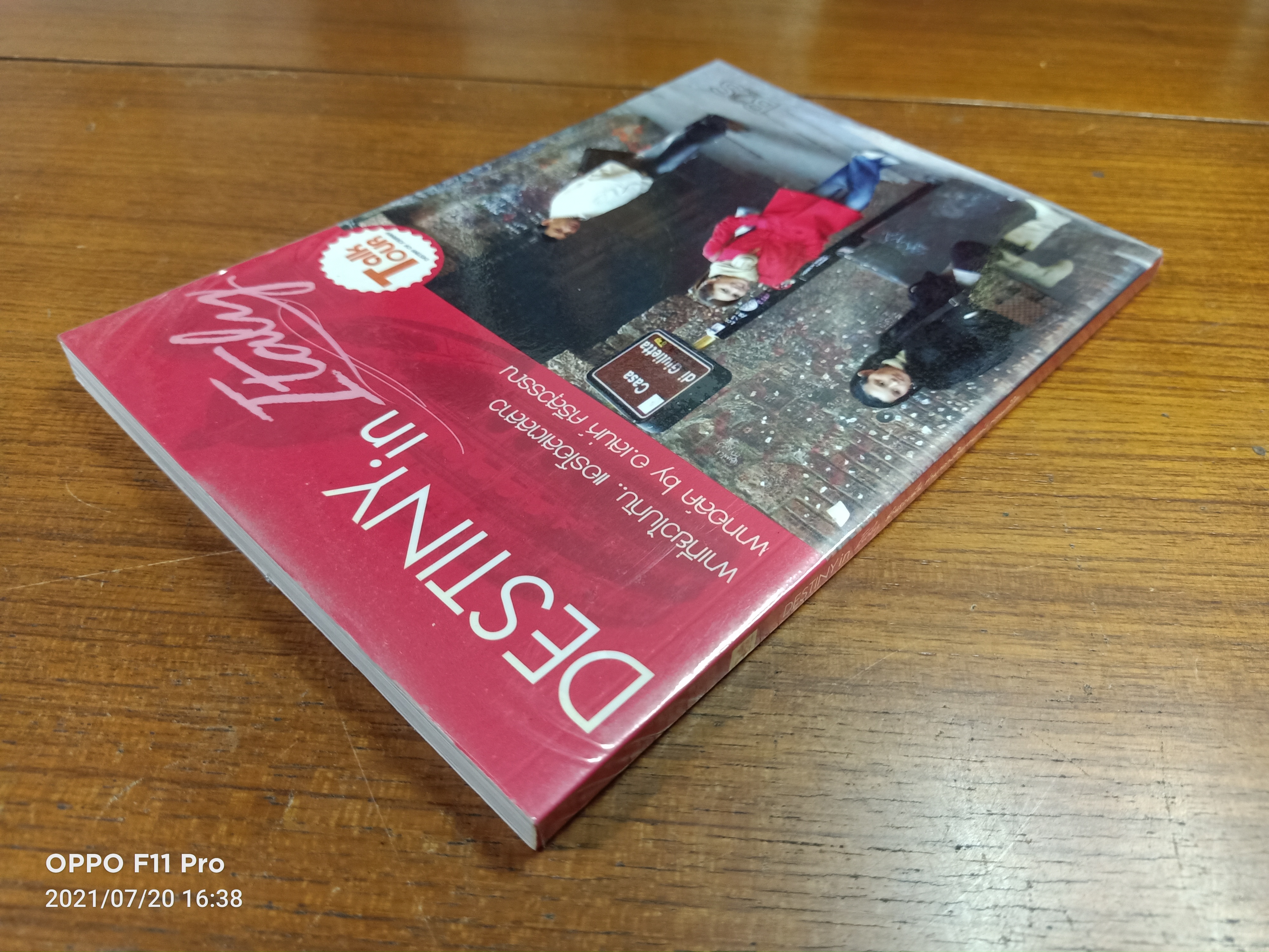 DESTINY in Italy สานรอยฝัน ท่ามกลางดินแดนแห่ง พรหมลิขิต / อ.เสน่ห์ ศรีสุวรรณ