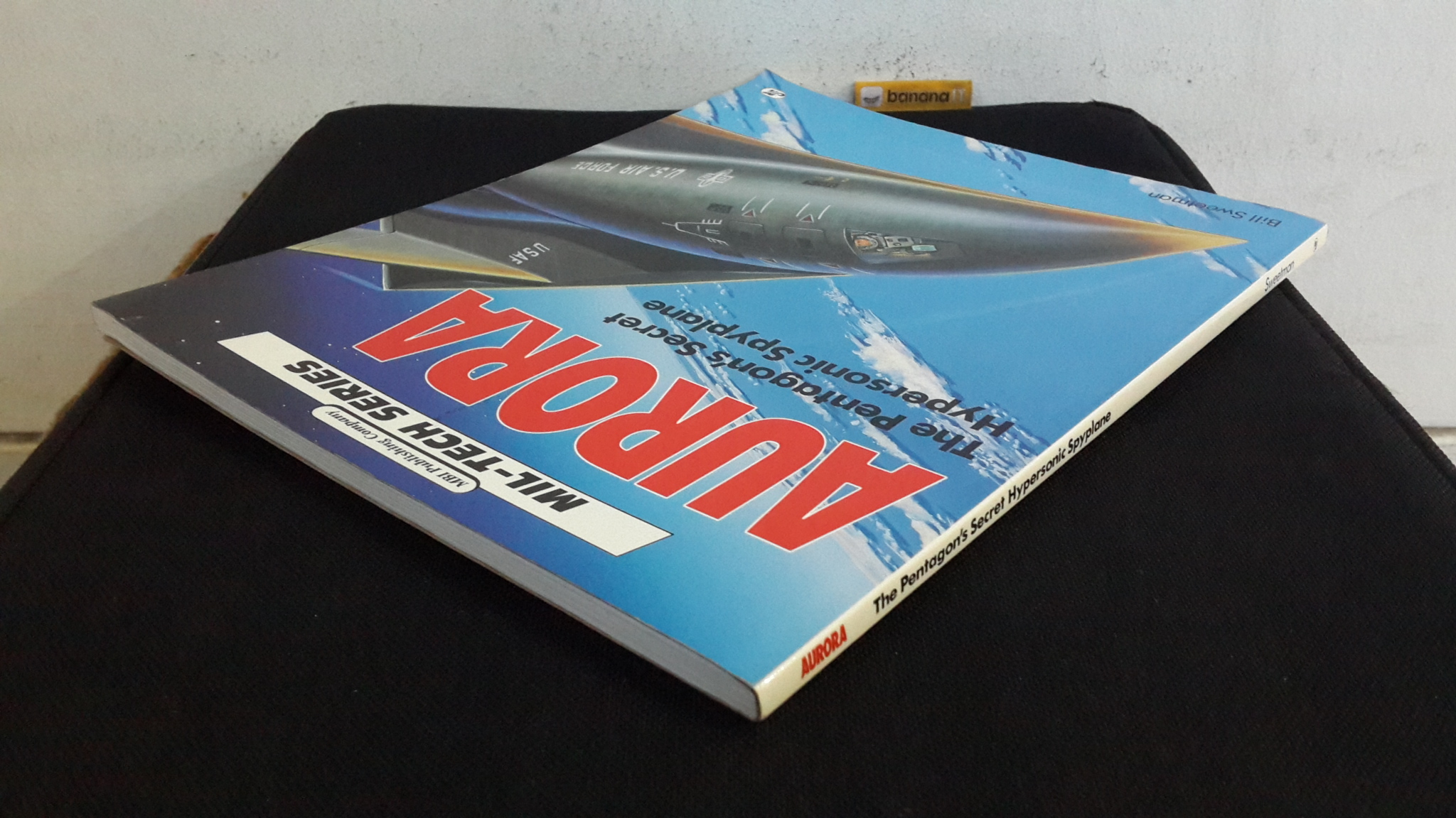 AURORA : The Pentagon's Secret Hypersonic Spyplane (ภาษาอังกฤษ) / Bill Sweetman