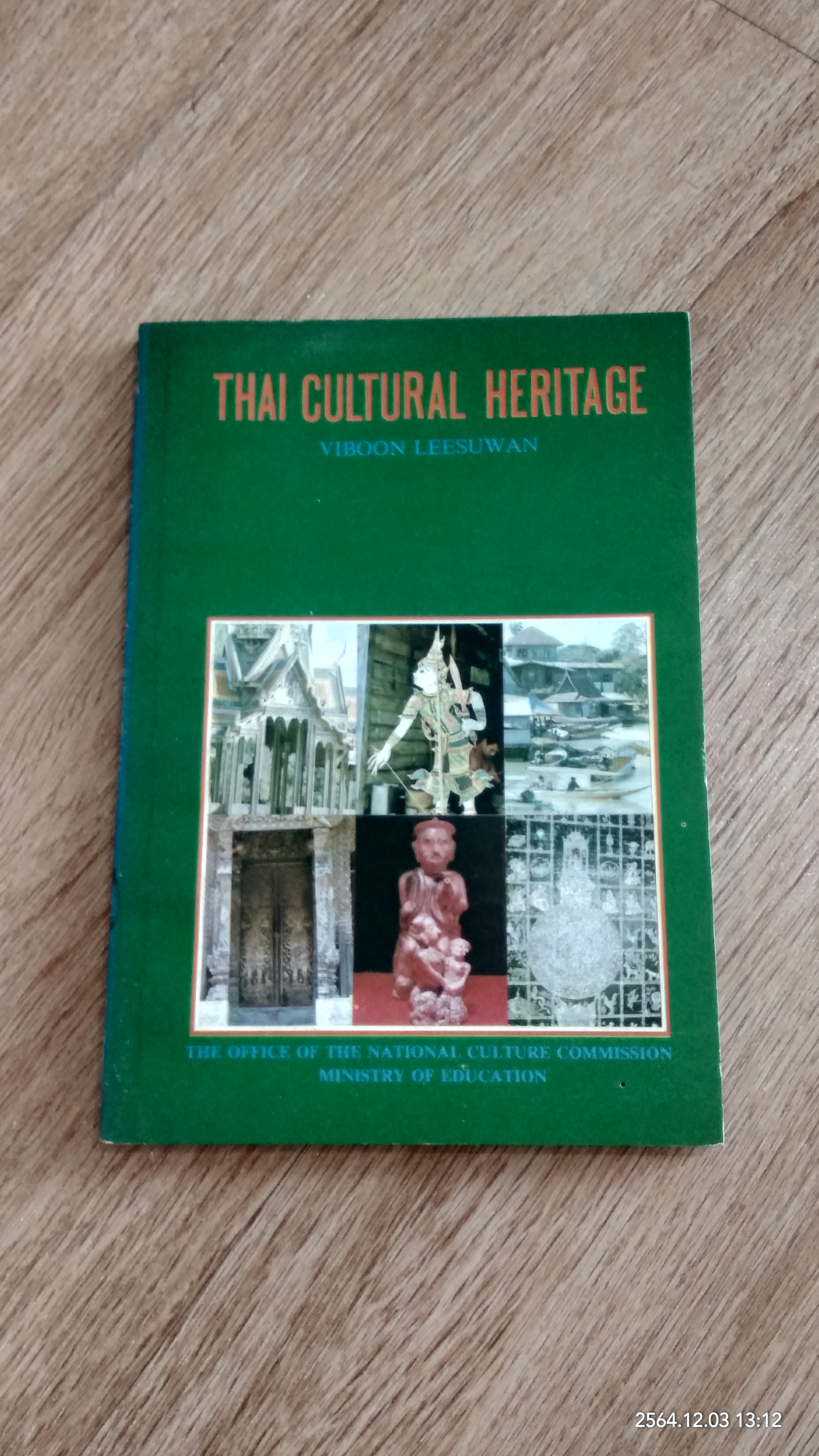 THAI CULTURAL HERITAGE / VIBOON LEESUWAN