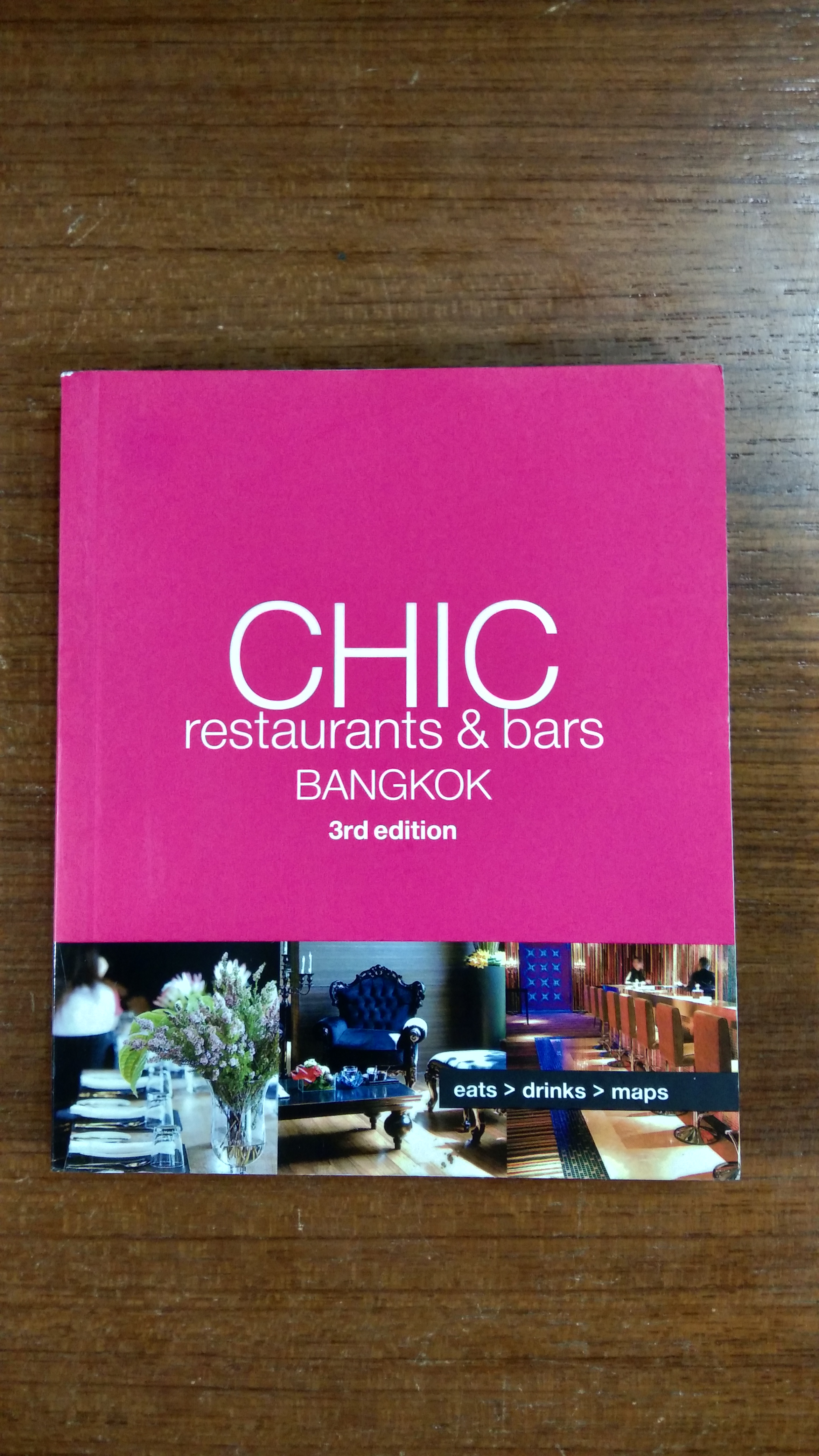 CHIC restaurants & bars BANGKOK 3rd edition