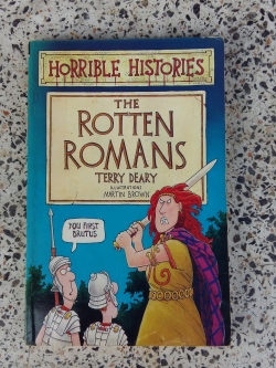 THE ROTTEN ROMANS / Terry Deary