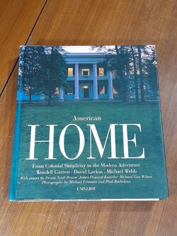 American Home: From Colonial Simplicity to the Modern Adventure / David Larkin