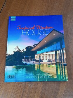 Tropical Modern HOUSE / บ้านและสวน