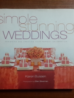 simple stunning weddings / Karen Bussen