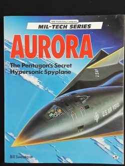 AURORA : The Pentagon's Secret Hypersonic Spyplane (ภาษาอังกฤษ) / Bill Sweetman