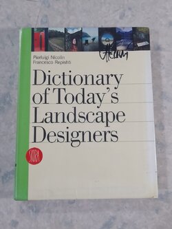 Dictionary of Today 'S Landscape Designers