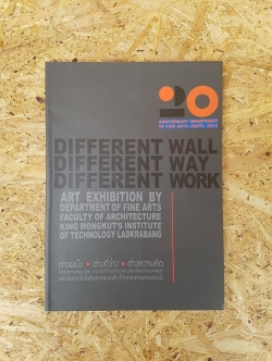 DIFFERENT WALL, WAY, WORK / ART EXHIBITION