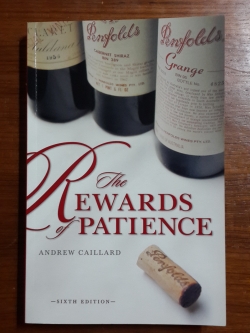 Penfolds : the rewards of patience / Andrew Caillard