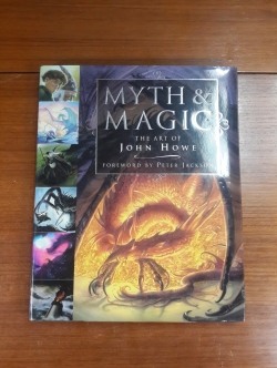 MYTH & MAGIC : The Art of John Howe