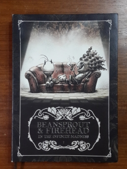 ถั่วงอกและหัวไฟ ในความบ้าคลั่งอันมิรู้สิ้นสุด / ทรงศีล ทิวสมบุญ