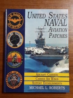 UNITED STATES NAVAL AVIATION PATCHES / MICHAEL L. ROBERTS